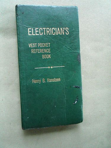 Electrician&#039;s vest pocket reference book henry b. hansteen 1978 189 pages for sale