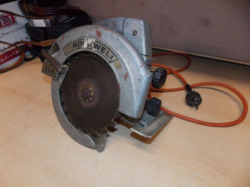 VINTAGE ROCKWELL MODEL 368 8 1/4&#034; heavy duty CIRCULAR SAW works great !!