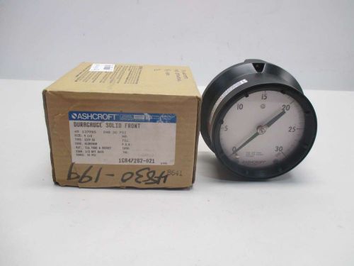 NEW ASHCROFT 45 1379SS 04B 0-30PSI 4-1/2 IN 1/2 IN NPT PRESSURE GAUGE D482251