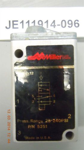 Miller Fluid Power Pneumatic 3 Way Valve Air Pilot P/N 5251 Pres. 25-240 PSI.