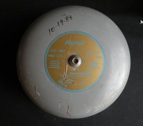 Vtg EDWARDS 340-6N5 ADAPTABEL Audible Signal Vibrating Alarm Bell 120 Adaptable