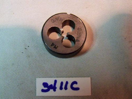 (#3411C) New Machinist 4mm X 0.75 Right Hand Thread Non-Adjustable Style Die