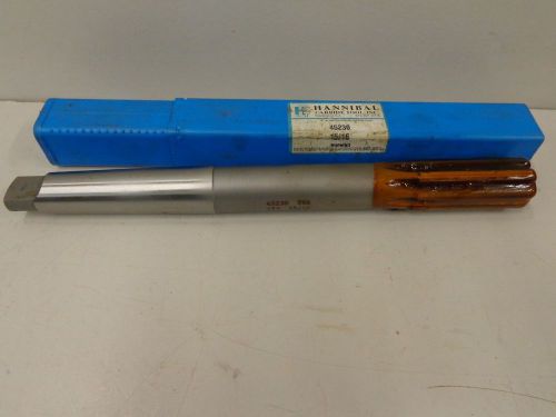 NEW HANNIBAL 15/16&#034; CARBIDE TIPPED TAPER SHANK CHUCKING REAMER    STK 1421