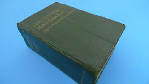 MACHINERY&#039;S HANDBOOK 17th EDITION 1964 *FREE SHIPPING* machinist tools *C