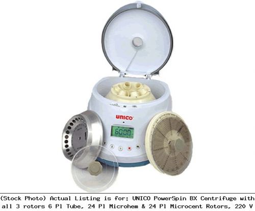 UNICO PowerSpin BX Centrifuge with all 3 rotors 6 Pl Tube, 24 Pl Microhem: C885E