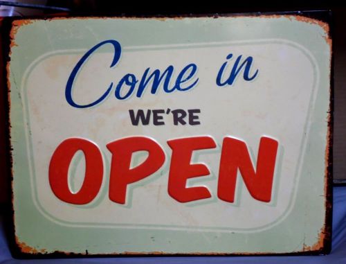 Embossed &amp; distressed metal come in we&#039;re open bar theater cave shop garage sign for sale