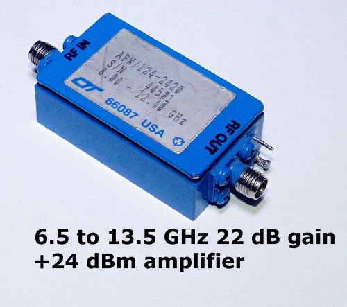 8 to 12.4 GHz medium power microwave amplifier 22 dB gain, +24 dBm out Tested.