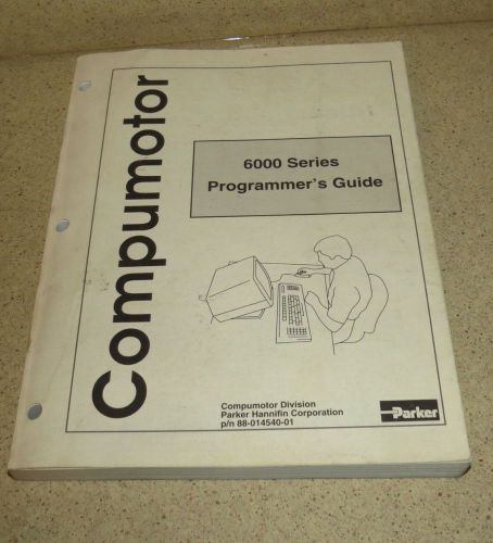 COMPUMOTOR 6000 SERIES PROGRAMMING  GUIDE   MANUAL