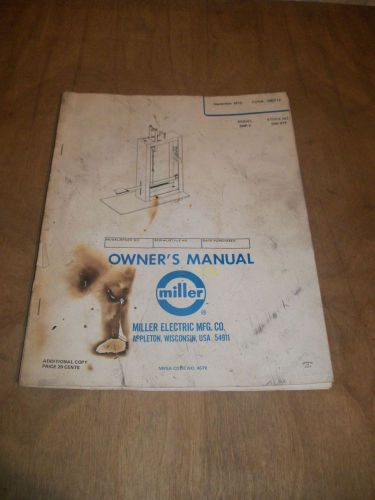 MILLER SPOT WELDER MOD SWP-2 OWNERS MANUAL &amp; PARTS LIST