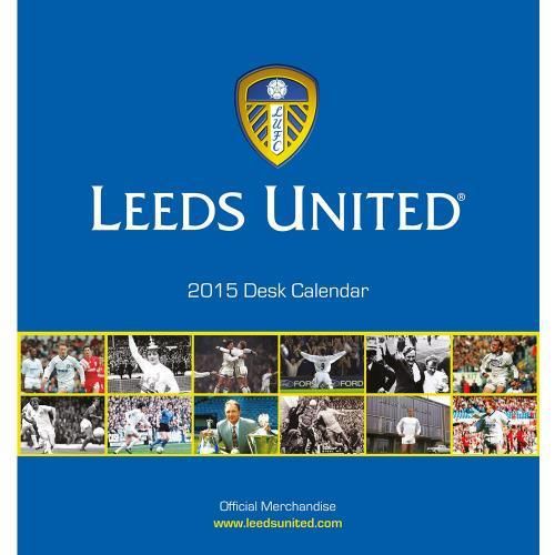 NEW OFFICIAL LEEDS UNITED FOOTBALL CLUB 2015 DESK CALENDAR DESKTOP OFFICE