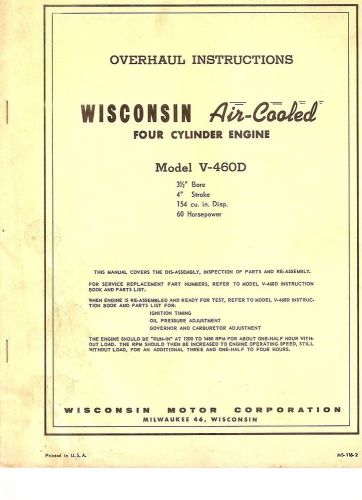 WISCONSIN ENGINE OVERHAUL INSTRUCTION  4 CYLINDER V-460D VINTAGE 1963