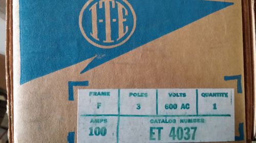 ITE ET 4037 NEW IN BOX 3P 100 600V BREAKER SEE PICS!!!!! F FRAME LOC LOUDON