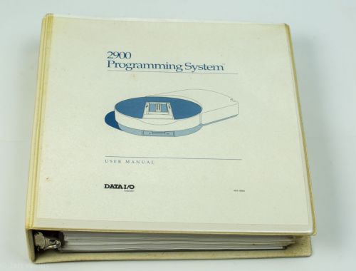 DATA I/O 2900  PROGRAMMING SYSTEM USER MANUAL