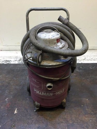 Pullman Holt Industrial Wet / Dry Vacuum Model 102ASB 12 gallon 2HP