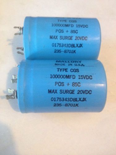 2 - Mallory 100000 MFD 15V / Mac Surve 20 Vdc Capacitors, 235-8701k