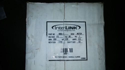 INTERLINK COMMERCIAL REFRIGERATION PARTS DESC MOTOR 5003-L