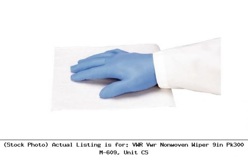 Vwr vwr nonwoven wiper 9in pk300 m-609, unit cs laboratory consumable for sale