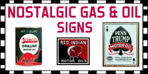 NOSTALGIC GAS &amp; OIL SIGNS BANNER