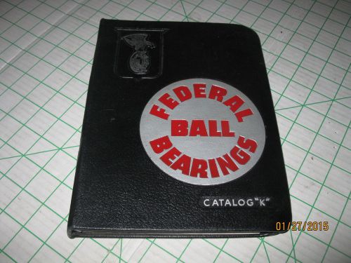 Federal ball bearings catalog k Aircraft Section and Engineering Data