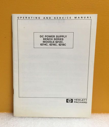 HP / Agilent 5950-1928 6212C, 6214C, 6216C, 6218C Operating &amp; Service Manual