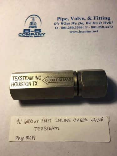 1 - 1/2&#034; 6000WP Female NPT Inline Check Valve, MFG: Texsteam