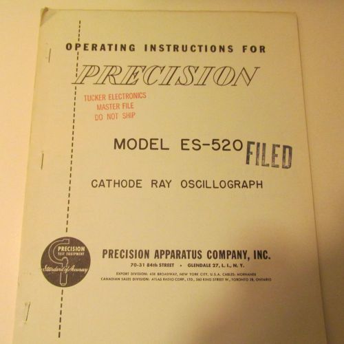 PRECISION APPARATUS CO. ES-520 OSCILLOSCOPE MANUAL,SCHEMATIC/PARTS LIST