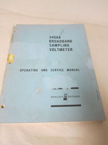 HEWLETT PACKARD 3406A BROADBAND SAMPLING VOLTMETER SERVICE MANUAL(A85)