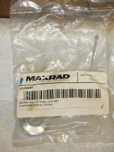 NEW Maxrad MUF8000 800 MHz 1/4 Wave 806-896 MHz Whip Antenna w/ Chrome Nut