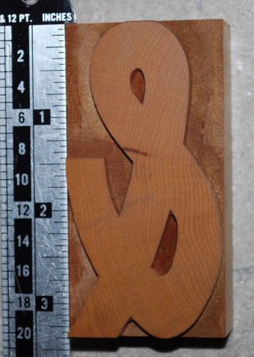 Vintage /Antique Letterpress Wood Printer&#039;s Type &#034;&amp;&#034;, 20 line, 3 5/16&#034; tall