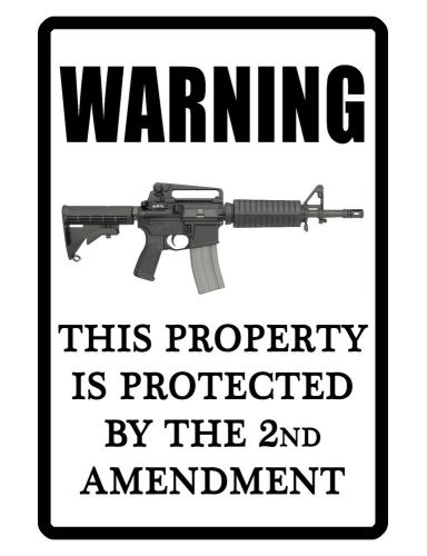 2nd Amendment Sign..security sign..Aluminum..Hi Gloss..No Rust.Custom Signs ak