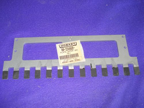 THIS IS A HOBART UPPPER GRIPPER PLATE FOR ESW STERETCH WRAPPER PART # 00-334068