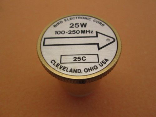 Bird 25C TRULINE WATTMETER ELEMENT 25W, 100-250 MHz