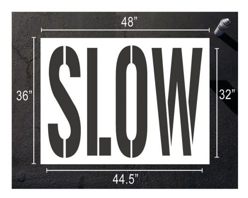 SLOW stencil, Asphalt, Pavement, Parking lot Signs