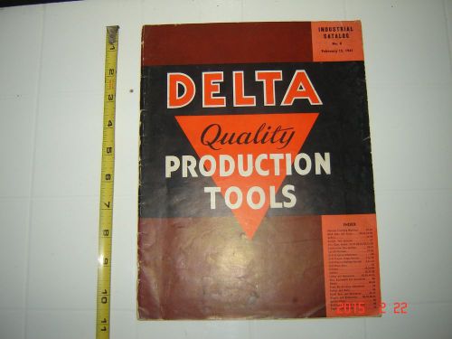 DELTA TOOLS CATALOG OLD ANTIQUE VINTAGE WOODWORKING MACHINE SHOP LATHE DRILL