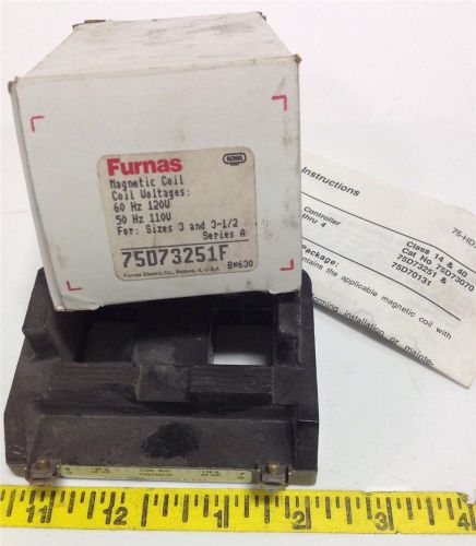 FURNAS 120V/60HZ MAGNETIC COIL SERIES A 75D73251F NIB