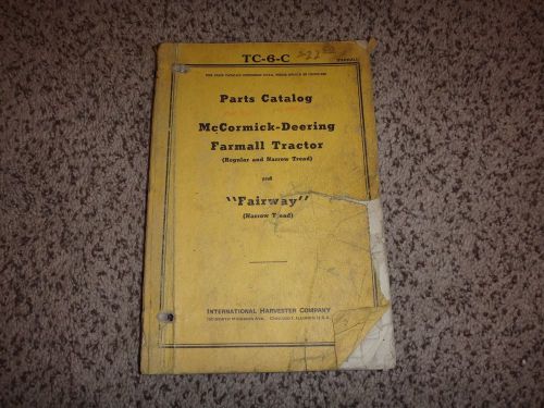 MCCORMICK-DEERING TC-6-C ORIGINAL Parts Catalog Hit and Miss Gas Engine