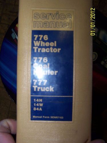 Catapillar manual 776 wheel tractor,776 coal hauler,777 truck