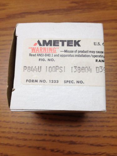 AMTEK Gauge P844U  100PSI  138804  D39B CB 2 1/8 ANPT