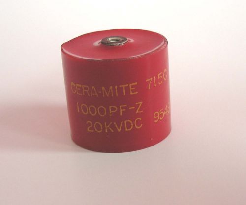 Cera-Mite 715C 1000PF-Z  20KVDC High Voltage Doorknob Capacitor