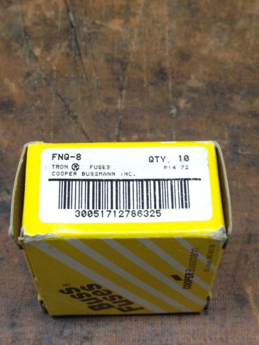 Buss Fuses FNQ-8 New Box of 10. Cooper Bussmann FNQ8.