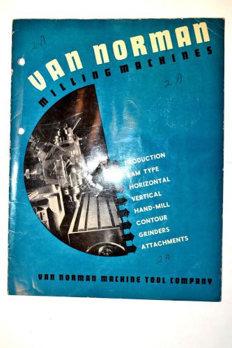 Van norman milling machines catalog ram horizontal vertical contour hand #rr377 for sale