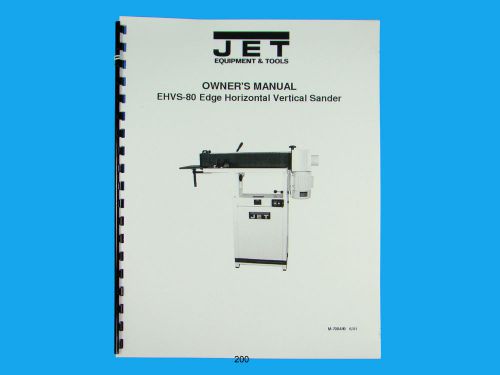 Jet  ehvs-80 edge horiz/vertical sander owners  manual *200 for sale