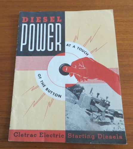 DIESEL POWER BROCHURE  FOR  CLETRAC ELECTRIC TRACTOR AT A TOUCH OF THE BUTTON