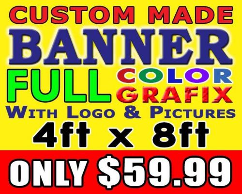 4ft x 8ft full color custom made banner for sale