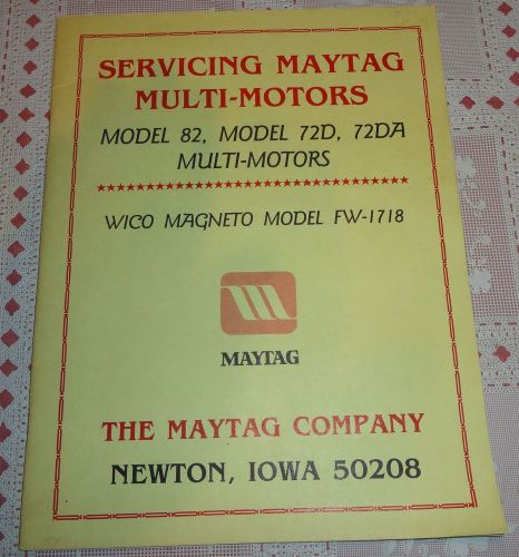Servicing Maytag Multi-Motors Model 82, 72D, 72DA, WICO MAGNETO MODEL FW-1718