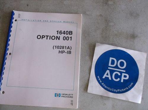 HEWLETT PACKARD 1640B OPTION 001 INSTALLATION AND SERVICE MANUAL