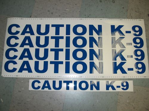 CAUTION K-9 DECAL SET Police Dog BLUE Sticker Lot k9 4 Car Truck SUV or Van