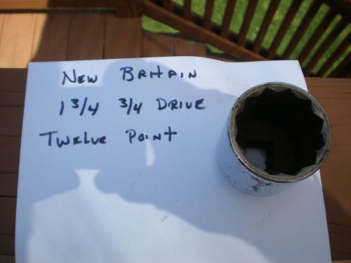 NEW BRITAIN TOOLS 3/4 DRIVE 1 INCH SOCKET