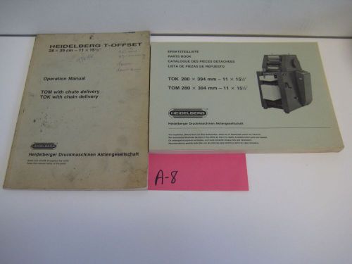 Heidelberg T Offset - TOK &amp; TOM Operation Manual. TOK &amp; TOM Parts Book Free Ship