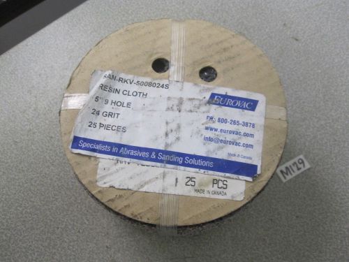 (25) Eurovac 5&#034; Resin Fiber Sanding Grinding Disc 24 Grit 9 Hole